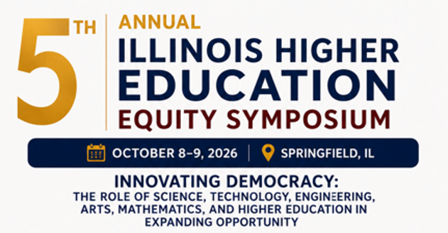 2026 5th Annual Illinois Higher Education Equity Symposium